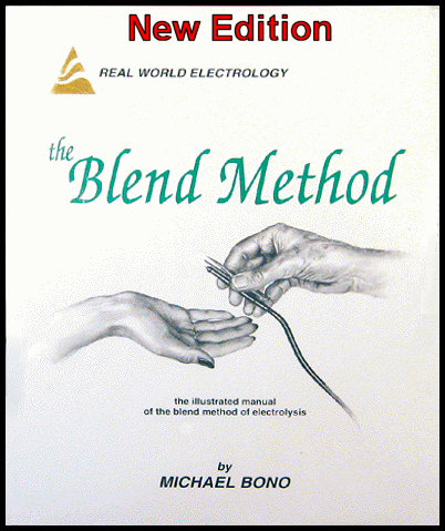 "The Blend Method - New Edition by Michael Bono, illustrated electrolysis manual."