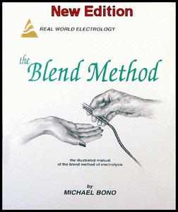 "The Blend Method - New Edition by Michael Bono, illustrated electrolysis manual."